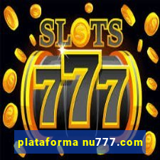 plataforma nu777.com